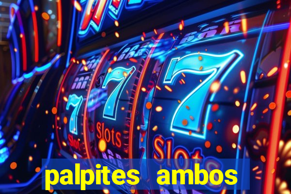 palpites ambos marcam hoje